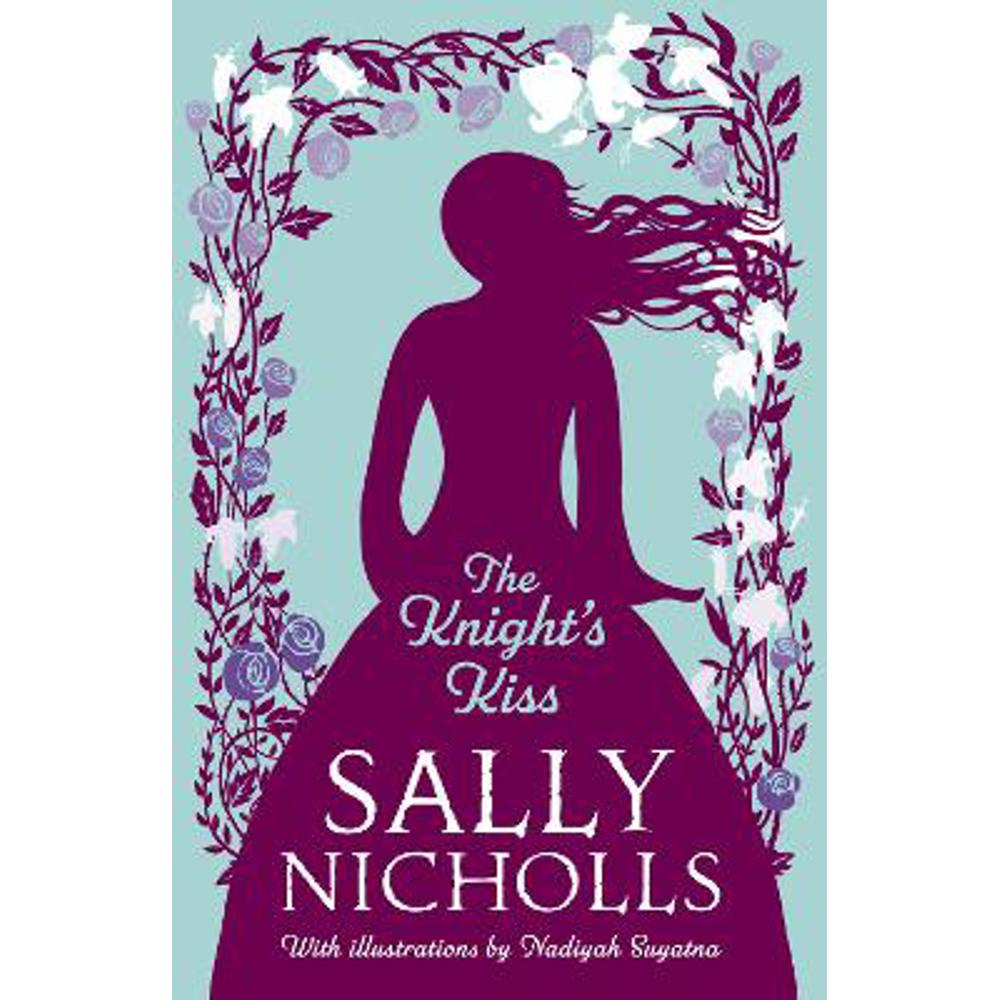 The Knight's Kiss (Paperback) - Sally Nicholls